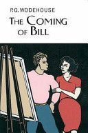 Coming of Bill (Wodehouse P. G.)(Pevná vazba)