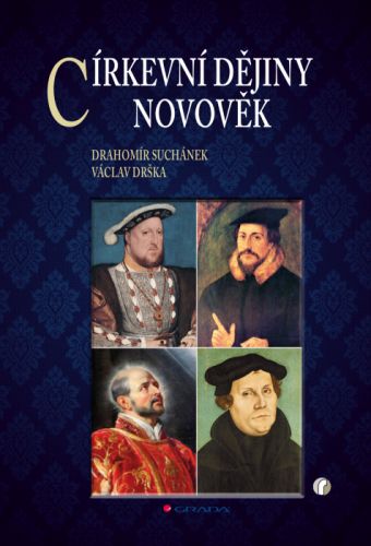 Církevní dějiny – novověk - Václav Drška, Drahomír Suchánek - e-kniha