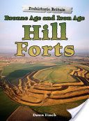Bronze Age and Iron Age Hill Forts (Finch Dawn)(Paperback / softback)
