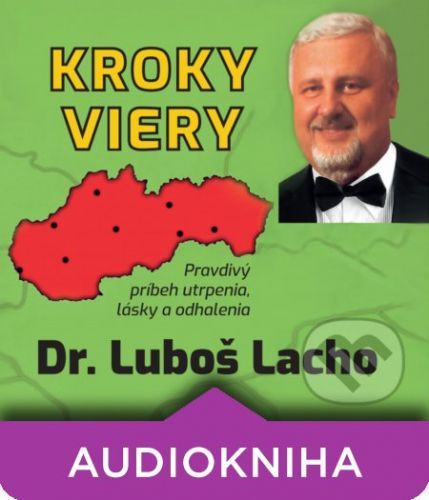 Kroky viery - Dr. Ľuboš Lacho