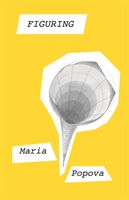 Figuring (Popova Maria)(Paperback / softback)