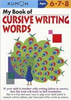 My Book of Cursive Writing Words, Ages 6-8 (Kumon Publishing)(Paperback)
