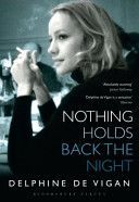 Nothing Holds Back the Night (Vigan Delphine de)(Paperback)