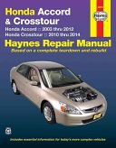 Honda Accord and Crosstour Automotive Repair Manual - 2003-14 (Anon)(Paperback)