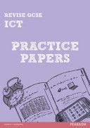 Revise GCSE ICT Practice Papers (Dunn Luke)(Paperback)