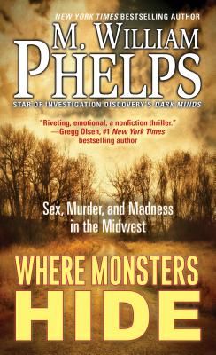 Where Monsters Hide (Phelps M. William)(Paperback / softback)