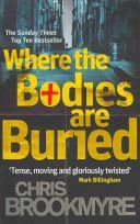 Where the Bodies are Buried (Brookmyre Christopher)(Paperback)
