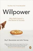 Willpower - Rediscovering Our Greatest Strength (Baumeister Roy F.)(Paperback)