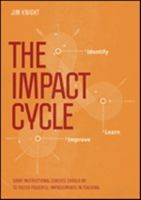 Impact Cycle - What Instructional Coaches Should Do to Foster Powerful Improvements in Teaching (Knight Jim)(Paperback)