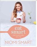 Eat Smart - What to Eat in a Day - Every Day (Smart Niomi)(Pevná vazba)