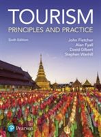 Tourism: Principles and Practice (Fyall Alan)(Paperback)