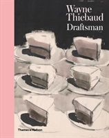 Wayne Thiebaud - Draftsman (Dervaux Isabelle)(Pevná vazba)