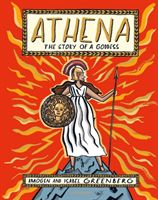 Athena: The Story of a Goddess (Greenberg Imogen)(Pevná vazba)
