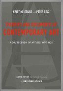 Theories and Documents of Contemporary Art - A Sourcebook of Artists' Writings (Stiles Kristine)(Paperback)
