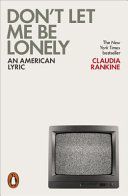 Don't Let Me be Lonely - An American Lyric (Rankine Claudia)(Paperback)