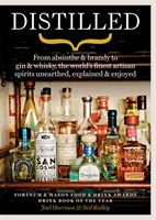Distilled - From absinthe & brandy to vodka & whisky, the world's finest artisan spirits unearthed, explained & enjoyed (Ridley Neil)(Paperback)
