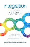 Integration - The Power of Being Co-Active in Work and Life (Betz Ann)(Paperback)