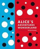 Lewis Carroll's Alice's Adventures in Wonderland - With Artwork by Yayoi Kusama (Carroll Lewis)(Pevná vazba)