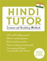 Hindi Tutor: Grammar and Vocabulary Workbook (Learn Hindi with Teach Yourself) - Advanced beginner to upper intermediate course (Sharma Naresh)(Paperback)
