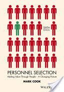Personnel Selection - Adding Value Thorugh People - A Changing Picture (Cook Mark)(Paperback)