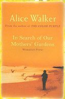 In Search of Our Mother's Gardens (Walker Alice)(Paperback)