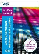 AQA Level 3 Certificate Mathematical Studies: In a Week (Letts Core Maths)(Paperback)