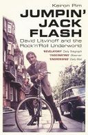 Jumpin' Jack Flash - David Litvinoff and the Rock'n'roll Underworld (Pim Keiron)(Paperback)