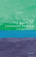 Book of Common Prayer: A Very Short Introduction (Cummings Brian (Anniversary Professor at the University of York))(Paperback)
