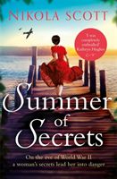Summer of Secrets - A riveting and heart-breaking novel about dark secrets and dangerous romances (Scott Nikola)(Paperback / softback)