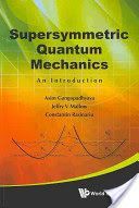 Supersymmetric Quantum Mechanics - An Introduction (Gangopadhyaya Asim)(Paperback)