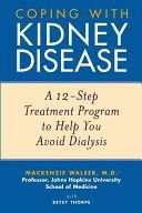 Coping with Kidney Disease - A 12-Step Treatment Program to Help You Avoid Dialysis (Walser Mackenzie)(Paperback)