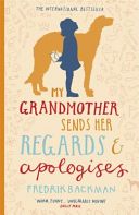 My Grandmother Sends Her Regards and Apologises (Backman Fredrik)(Paperback)