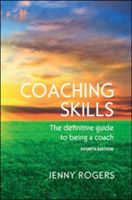 Coaching Skills: the Definitive Guide to Being a Coach (Rogers Jenny)(Paperback)