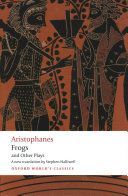 Aristophanes: Frogs and Other Plays - A New Verse Translation, with Introduction and Notes (Aristophanes)(Paperback)
