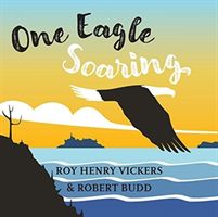 One Eagle Soaring (Vickers Roy Henry)(Board Books)