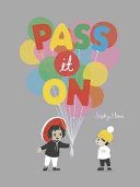 PASS IT ON (Henn Sophy)(Paperback)