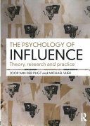 Psychology of Influence - Theory, Research and Practice (Pligt Joop van der (University of Amsterdam the Netherlands))(Paperback)