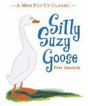 Silly Suzy Goose (Horacek Petr)(Pevná vazba)