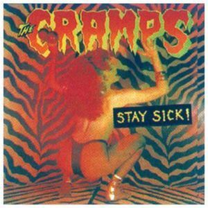 Stay Sick (The Cramps) (Vinyl)