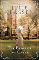 Bride of Ivy Green (Klassen Julie)(Paperback / softback)