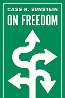 On Freedom (Sunstein Cass R.)(Pevná vazba)