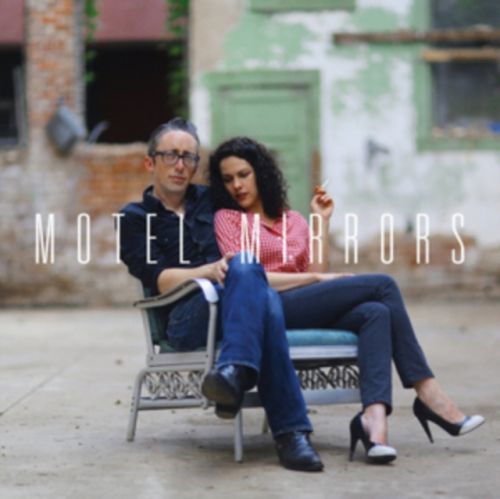 Motel Mirrors (Motel Mirrors) (CD)
