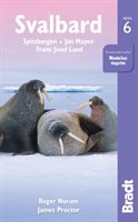 Svalbard - Spitsbergen, Jan Mayen, Franz Josef Land (Norum Roger)(Paperback)