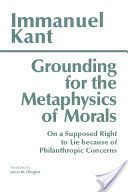 Grounding for the Metaphysics of Morals (Kant Immanuel)(Paperback)