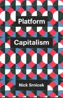 Platform Capitalism (Srnicek Nick)(Paperback)