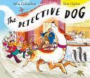 Detective Dog (Donaldson Julia)(Paperback)