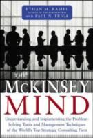 McKinsey Mind - Understanding and Implementing the Problem-Solving Tools and Management Techniques of the World's Top Strategic Consulting Firm (Rasiel Ethan M.)(Mixed media product)