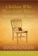 Children Who Have Lived Before - Reincarnation Today (Hardo Trutz)(Paperback)