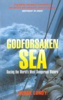 Godforsaken Sea - Racing the World's Most Dangerous Waters (Lundy Derek)(Paperback)