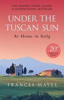 Under the Tuscan Sun (Mayes Frances)(Paperback)